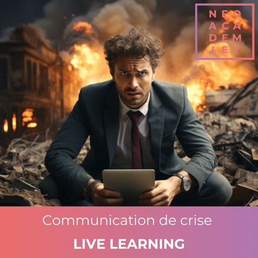 Communication de crise - [LIVE LEARNING]
