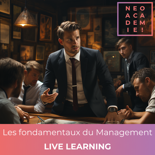 Les fondamentaux du Management - [LIVE LEARNING]
