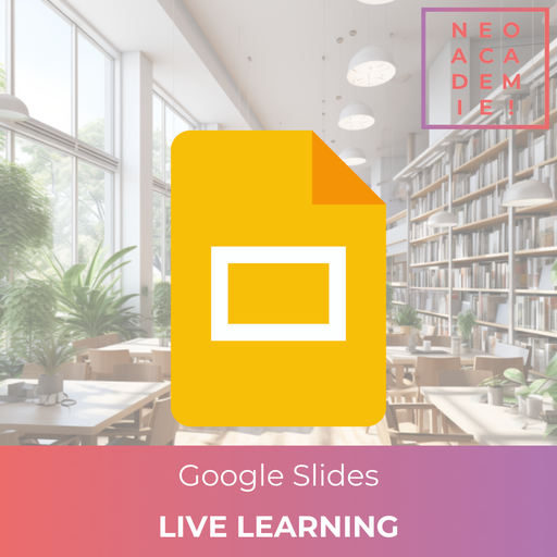 Google Slides - Préparation et Certification Tosa - [LIVE LEARNING]