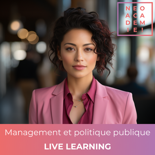 Management et politique publique - [LIVE LEARNING]