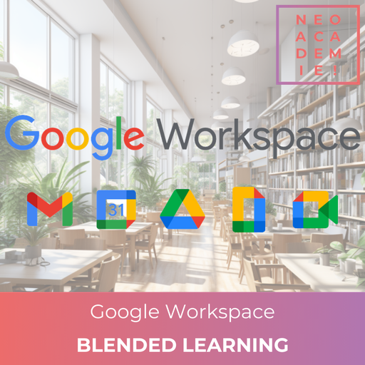 Google Workspace - [BLENDED LEARNING]