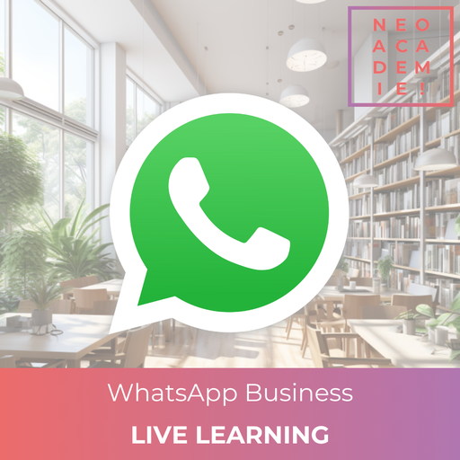 WhatsApp Business - [LIVE LEARNING]